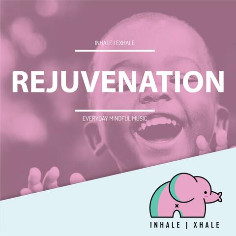 Rejuvenation