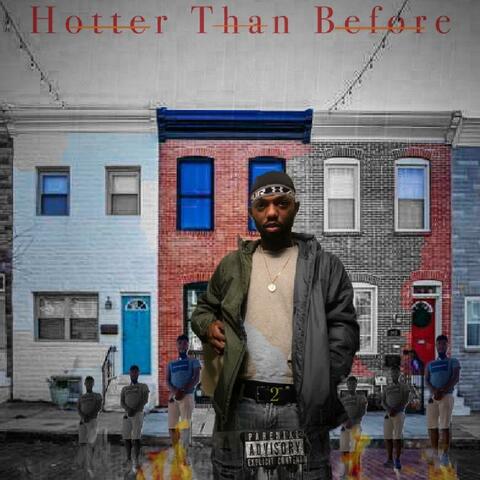 Hotter Than Before 2