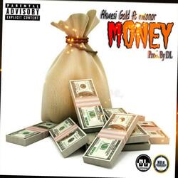 Money (feat. Akwasi Gold & Akonor)