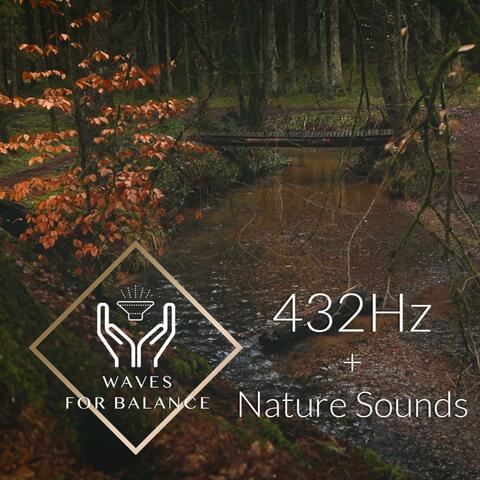 432 Hz + Nature Sounds Solfeggio Relax Sleep Healing Harmonize