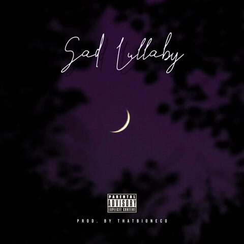 Sad Lullaby