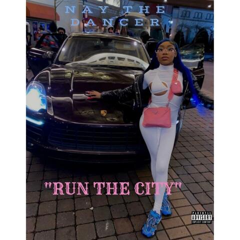 RUN THE CITY (feat. DREW FOREIGN)
