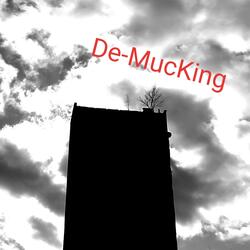 De-MucKing