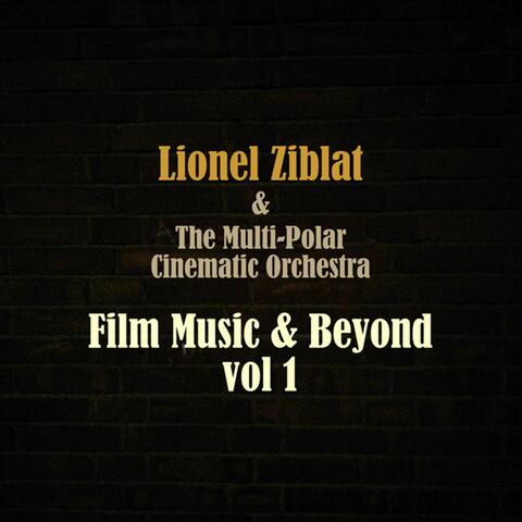 Film Music & Beyond Vol 1