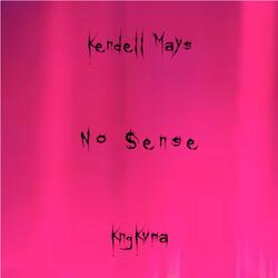 No Sense (feat. KngKvma)