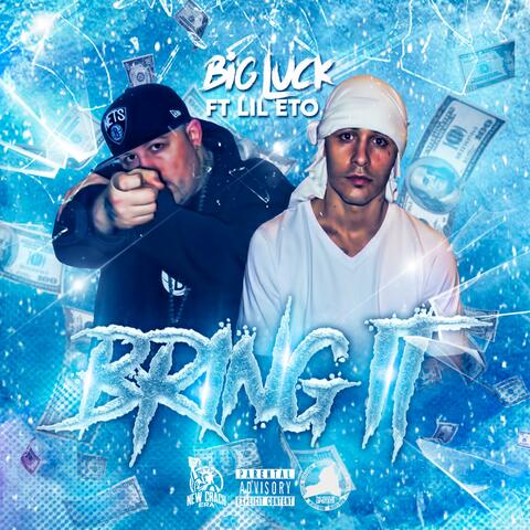 Bring It (feat. Lil Eto)