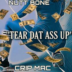 Tear Dat Ass Up (feat. Crip Mac)