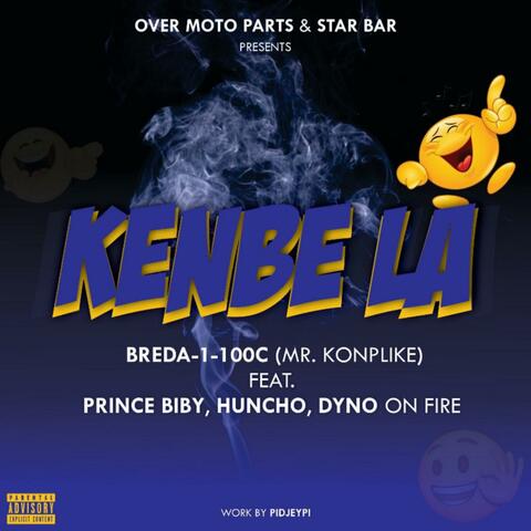 Kenbe la feat Dyno OnFire, Huncho (feat. Dyno OnFire & Huncho)