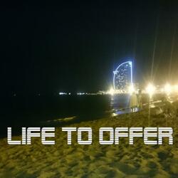 Life To Offer [Demo]