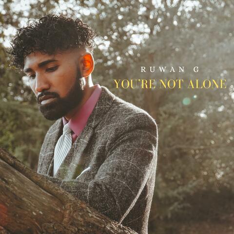 You're Not Alone