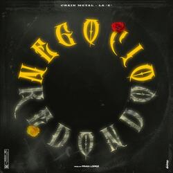 Negocio Redondo (feat. La "E")