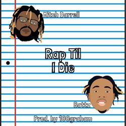 Rap Til I Die (feat. Battz)