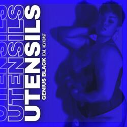 Utensils (feat. KevCoast)