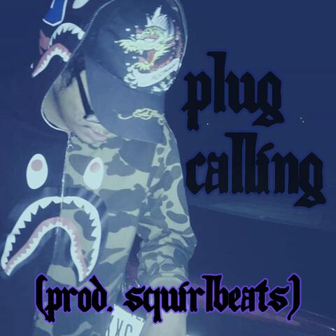 plug calling