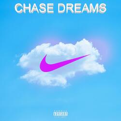 chase dreams (feat. young yet)
