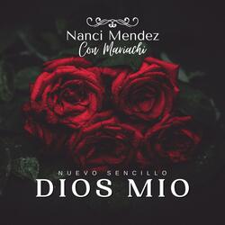 Dios Mio (feat. Mariachi Eli)