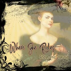 Blow Me Away