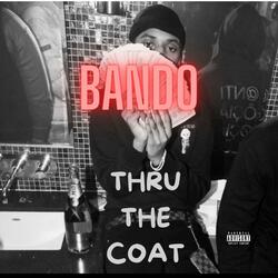 THRU THE COAT