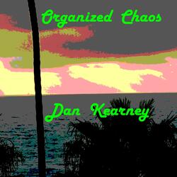 Organized Chaos