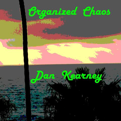 Organized Chaos