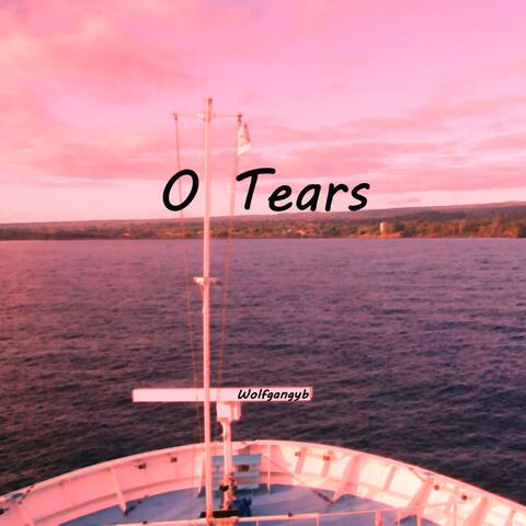 0 Tears