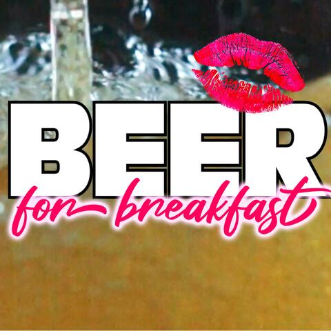 Beer for Breakfast