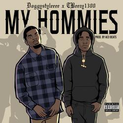 My Hommies (feat. TBeezy1300)