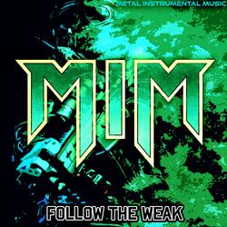 Follow the Weak (feat. Berserkyd)
