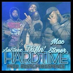 Hardtime (feat. Austeez & Mac Stoner)