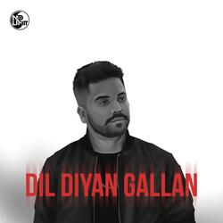 Dil Diyan Gallan