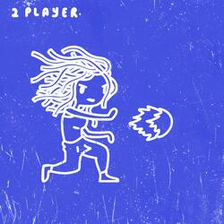 2 PLAYER