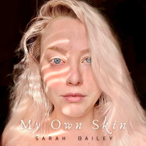 My Own Skin