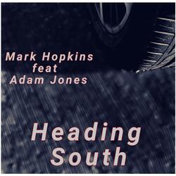Heading South (feat. Adam Jones)