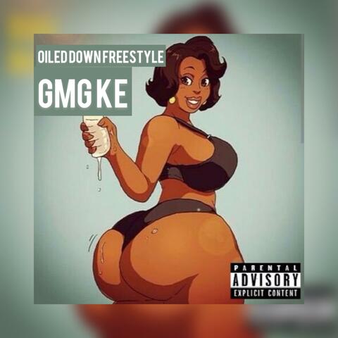 Oiled Down Freestyle