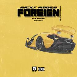 Foreign (feat. Radar)