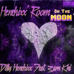 Hendrixx Room On The Moon (feat. 3am Khi)
