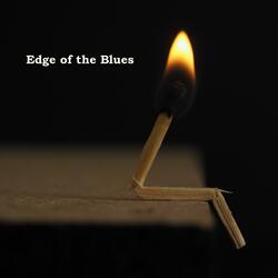 Edge of the Blues