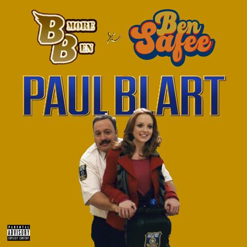 Paul Blart (feat. Ben Safee)