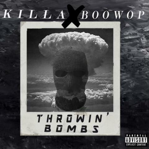 Throwin' Bombs (feat. J3Boowop)