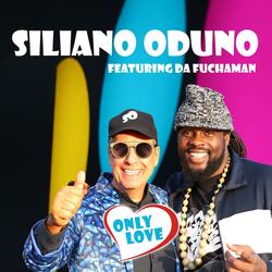 Only Love (feat. Da Fuchaman)