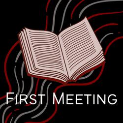 First Meeting