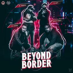 Beyond Border (feat. C-Let, B. Monk & Leo Boys)