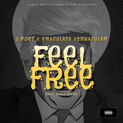 Feel Free (feat. U.Poet & Danke Noetic)