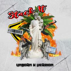 Stack It (feat. Ver2ion)