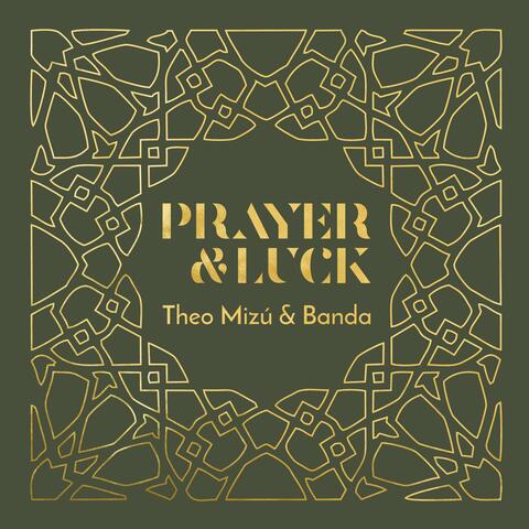 Prayer & Luck