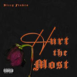 Hurt The Most
