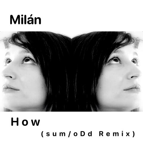 How (feat. sum/oDd)