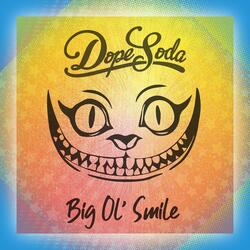 Big Ol' Smile