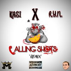Calling Shots (feat. R.Y.N)