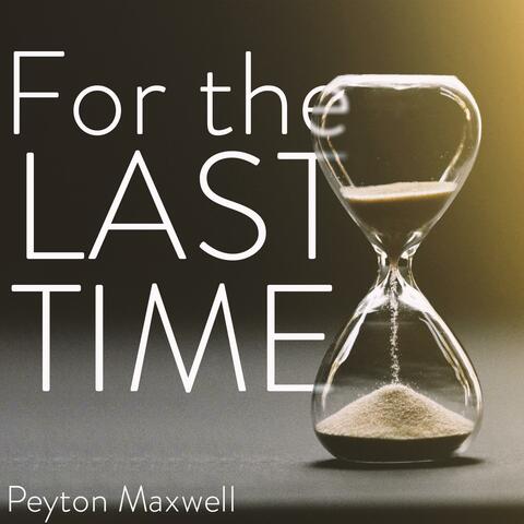 For the Last Time